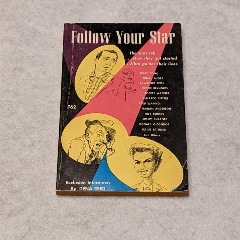 Follow Your Star