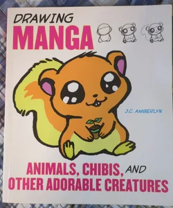 Drawing manga animals, chibis, and other adorable creatures