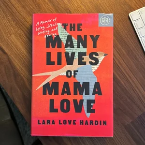 The Many Lives of Mama Love