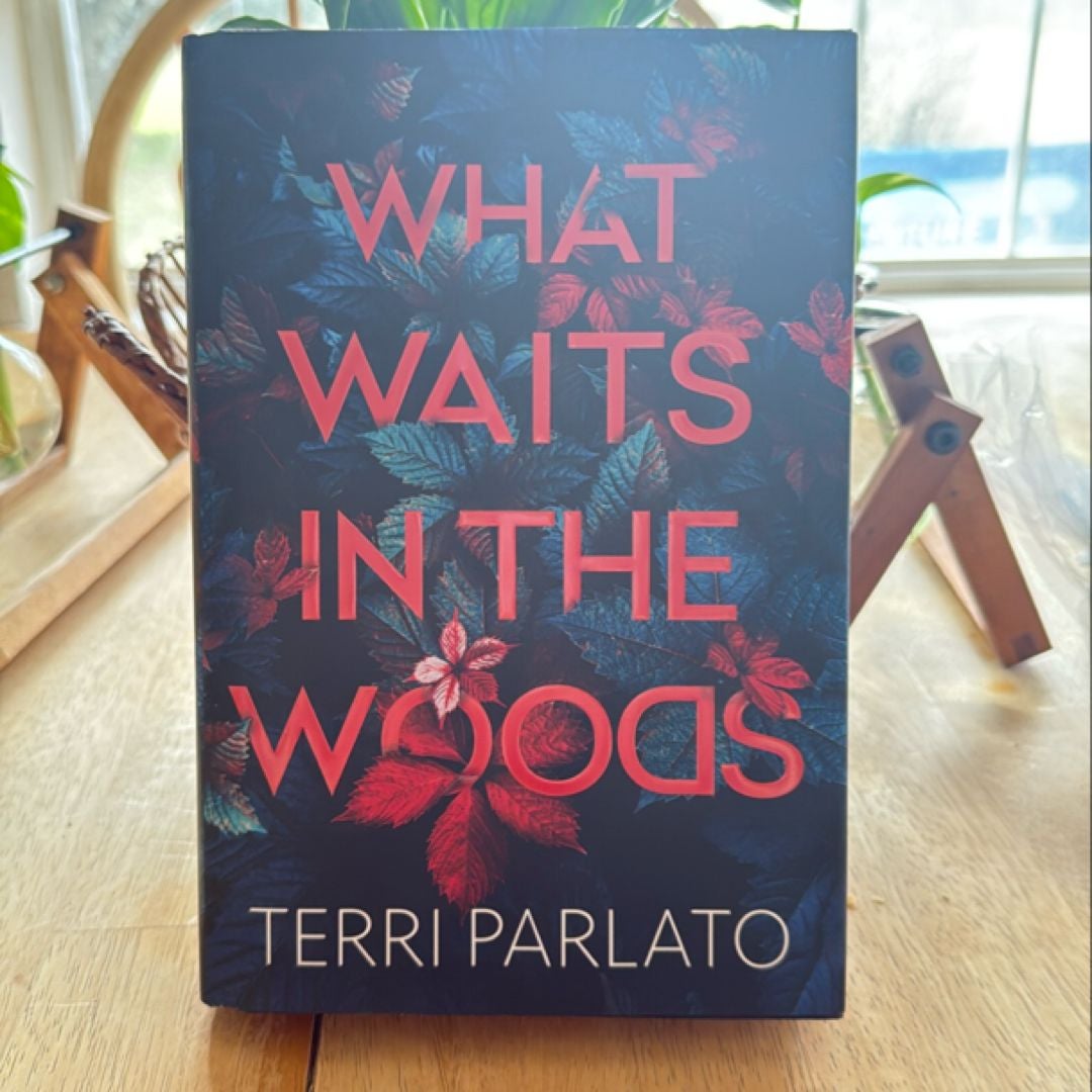 What Waits in the Woods