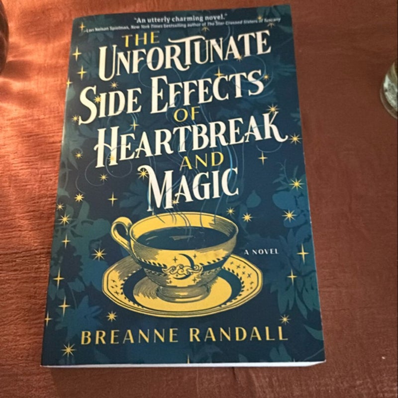 The Unfortunate Side Effects of Heartbreak and Magic