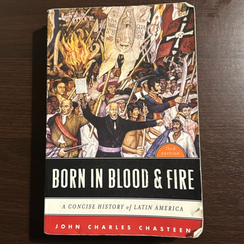Born In Blood & Fire (3rd Edition)