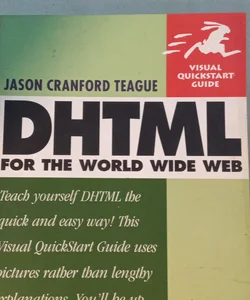 DHTML for the World Wide Web