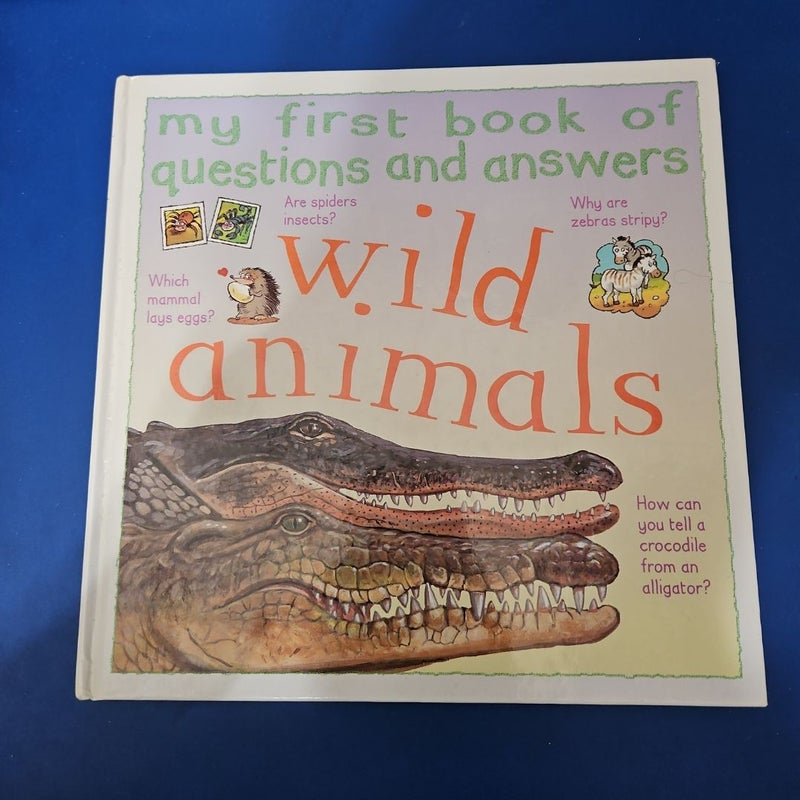 My First Book of Questions: WILD ANIMALS