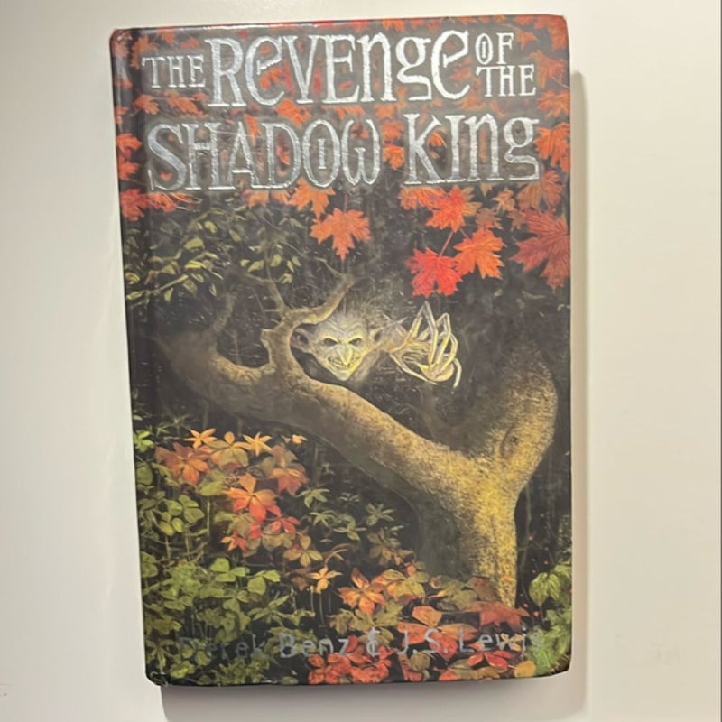 The Revenge of the Shadow King