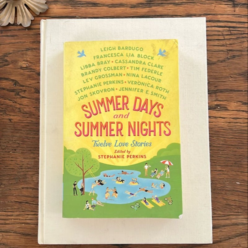Summer Days and Summer Nights