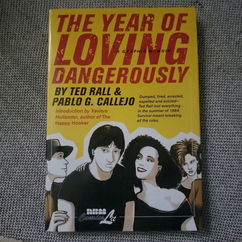 The Year of Loving Dangerously