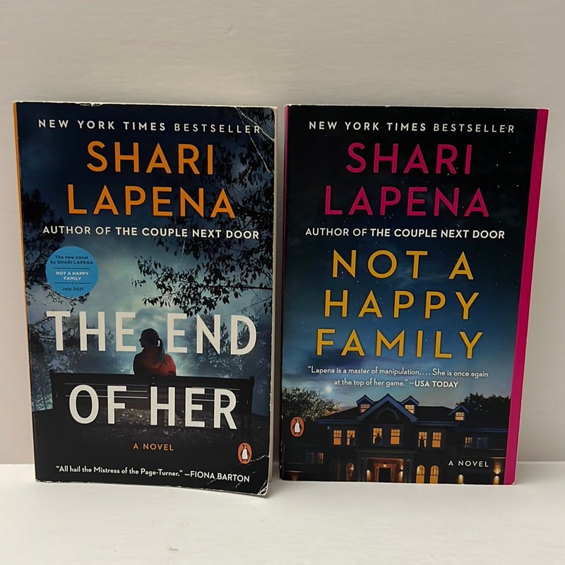Shari Lapena (2 Book) Bundle: The End of Her & Not A Happy Family 