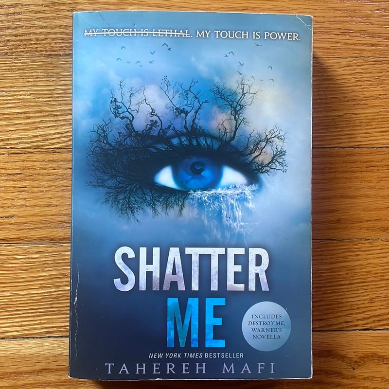 Shatter Me