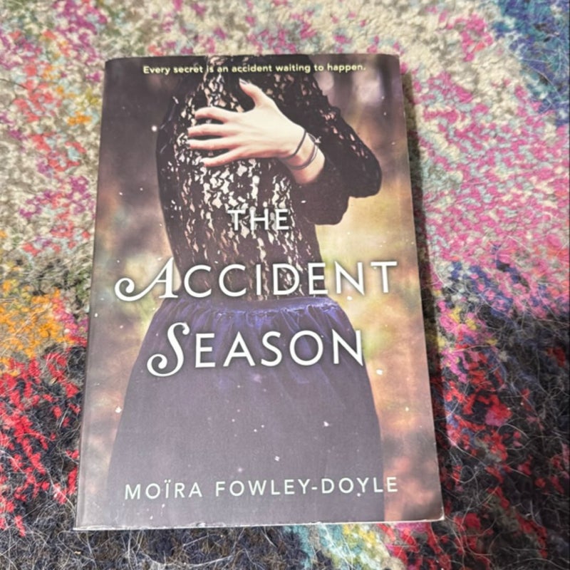 The Accident Season