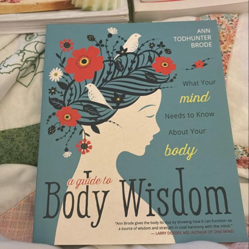 A Guide to Body Wisdom