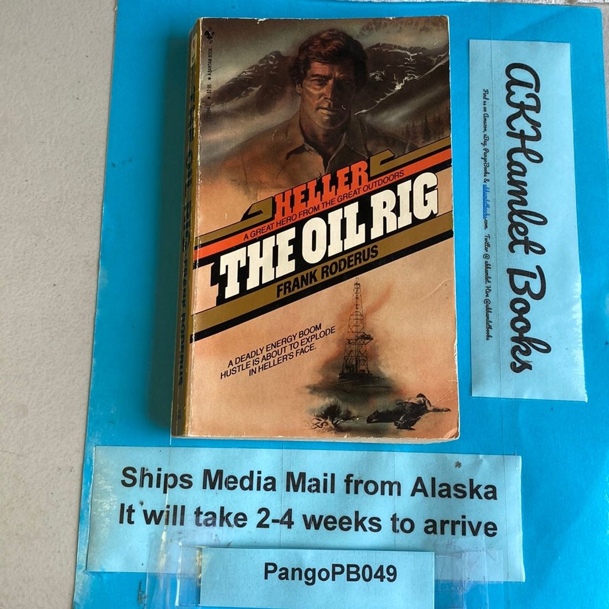 The Oil Rig by Frank Roderus