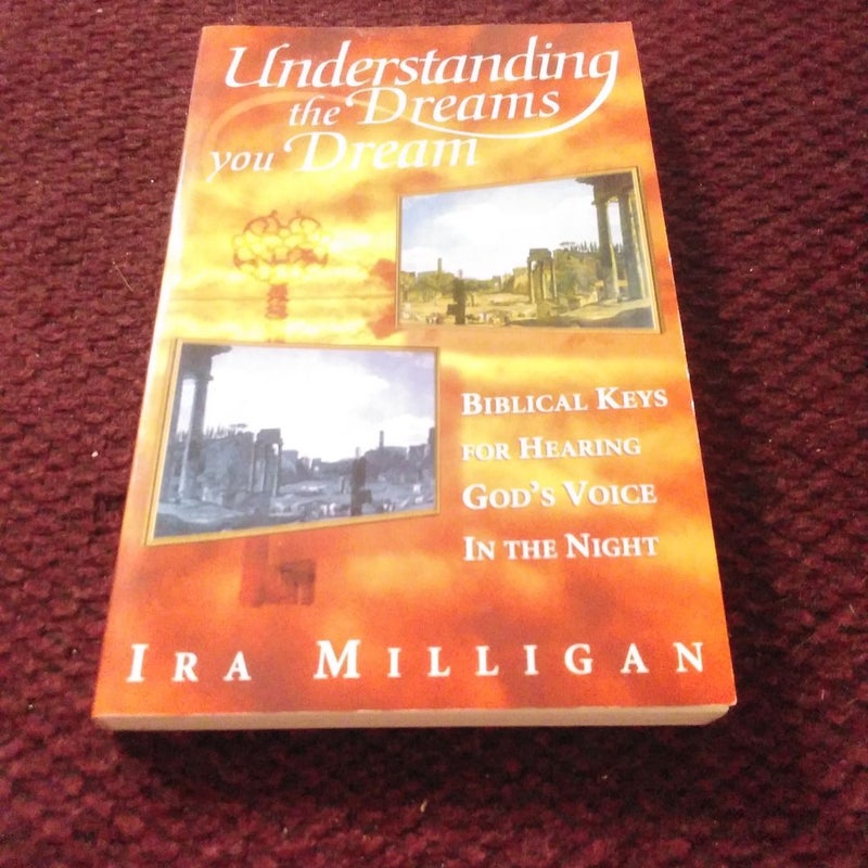 Understanding the Dreams You Dream