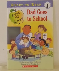 Dad Goes To School 