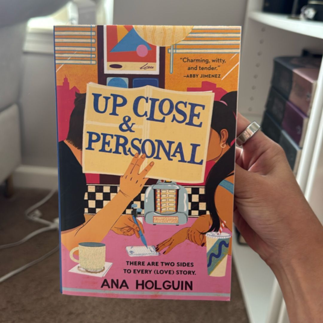 Up Close and Personal