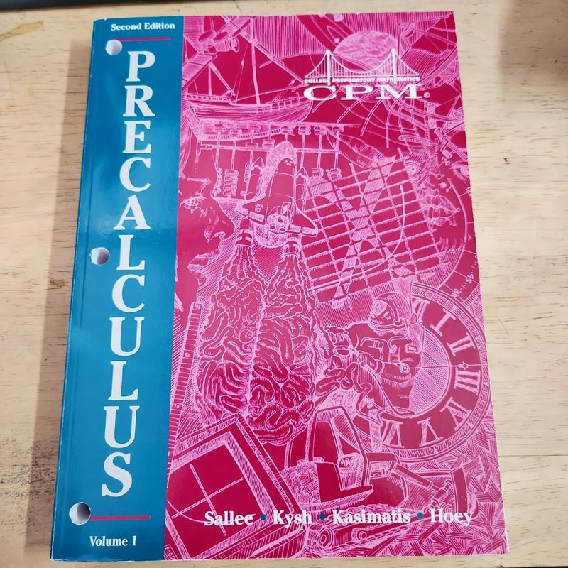 PreCalculus College Prep Math 2nd Edition, Volume 1