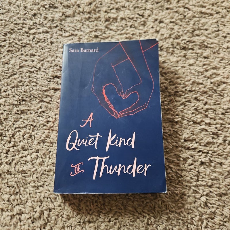 A Quiet Kind of Thunder