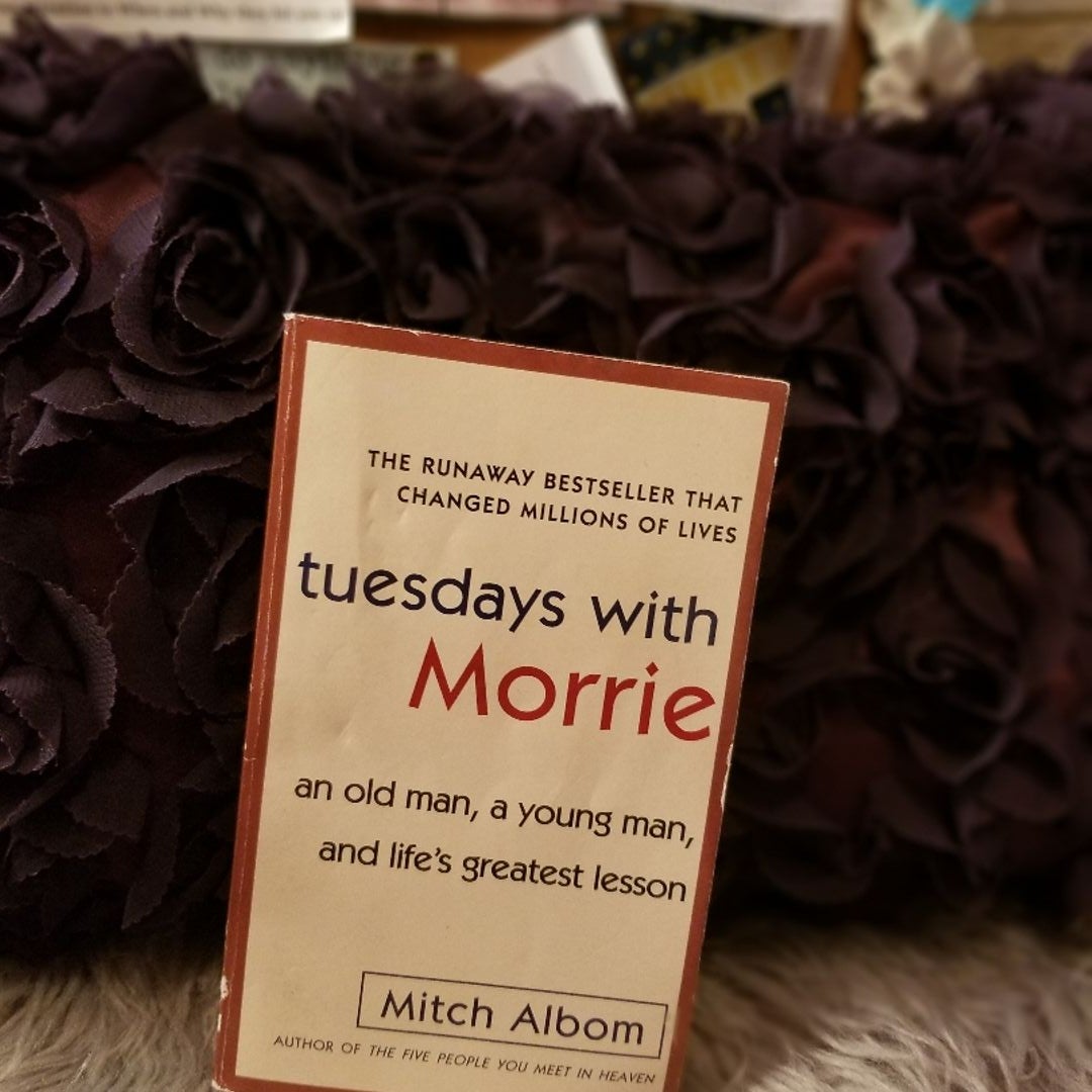 Tuesdays with Morrie