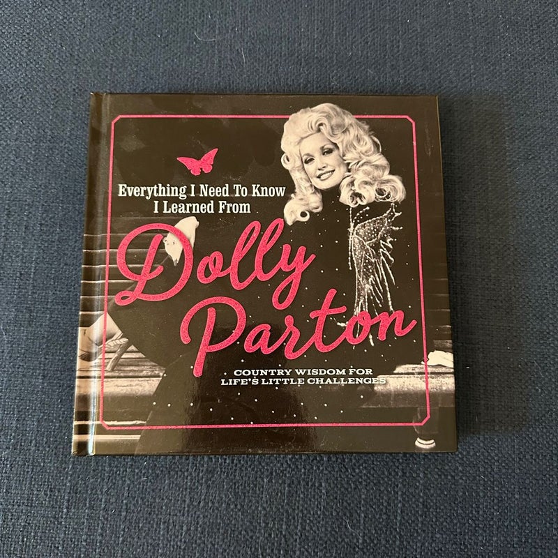 Everything I Need to Know I Learned from Dolly Parton