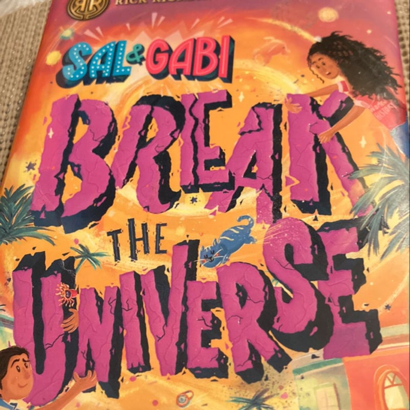 Sal and Gabi Break the Universe (a Sal and Gabi Novel, Book 1)