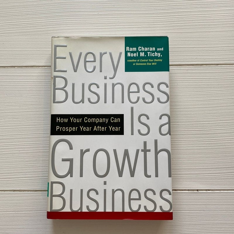 Every Business Is a Growth Business