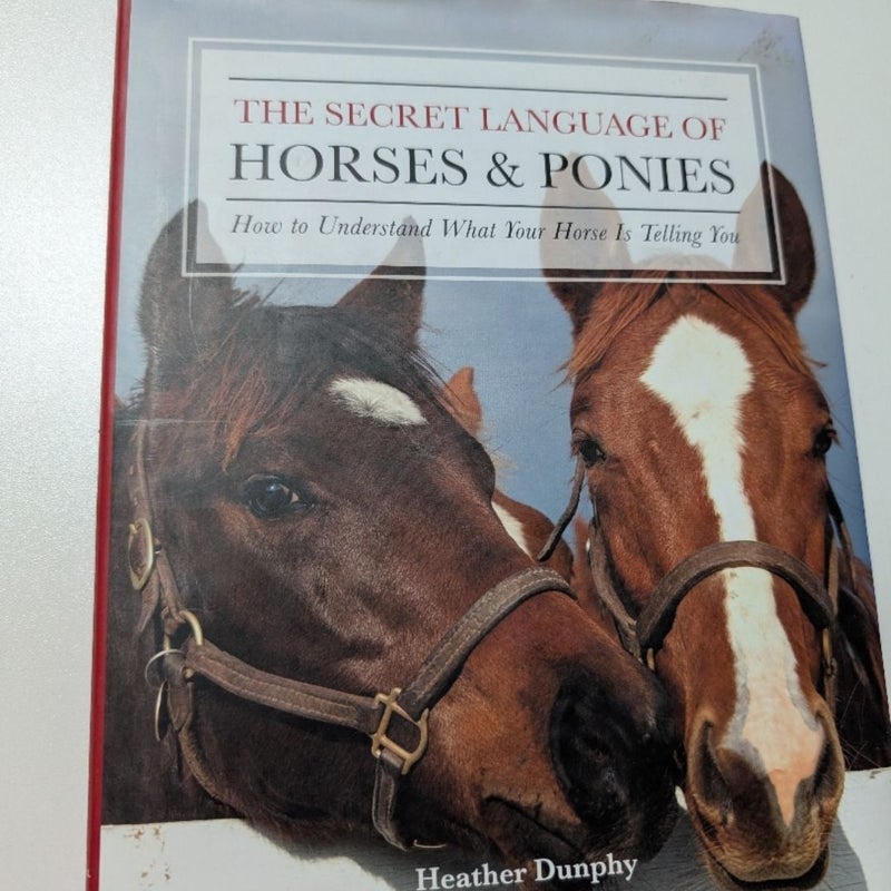 The Secret Language of Horses and Ponies