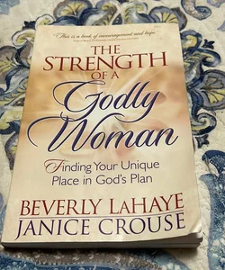 The Strength of a Godly Woman
