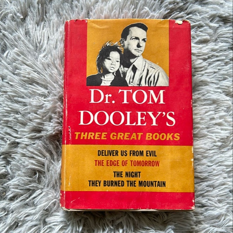 Dr. Tom Dooley’s Three Great Books