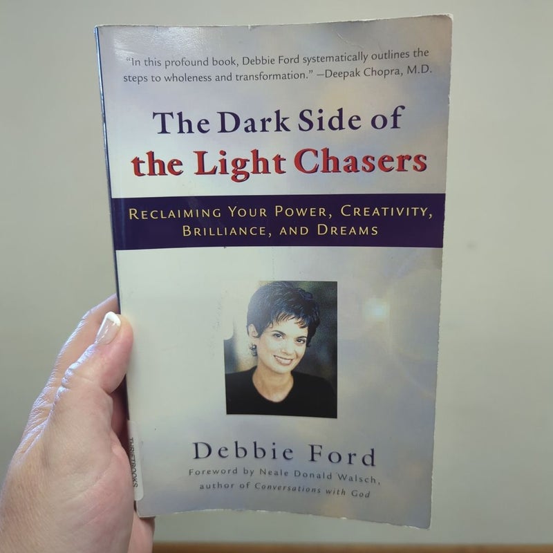 The Dark Side of the Light Chasers