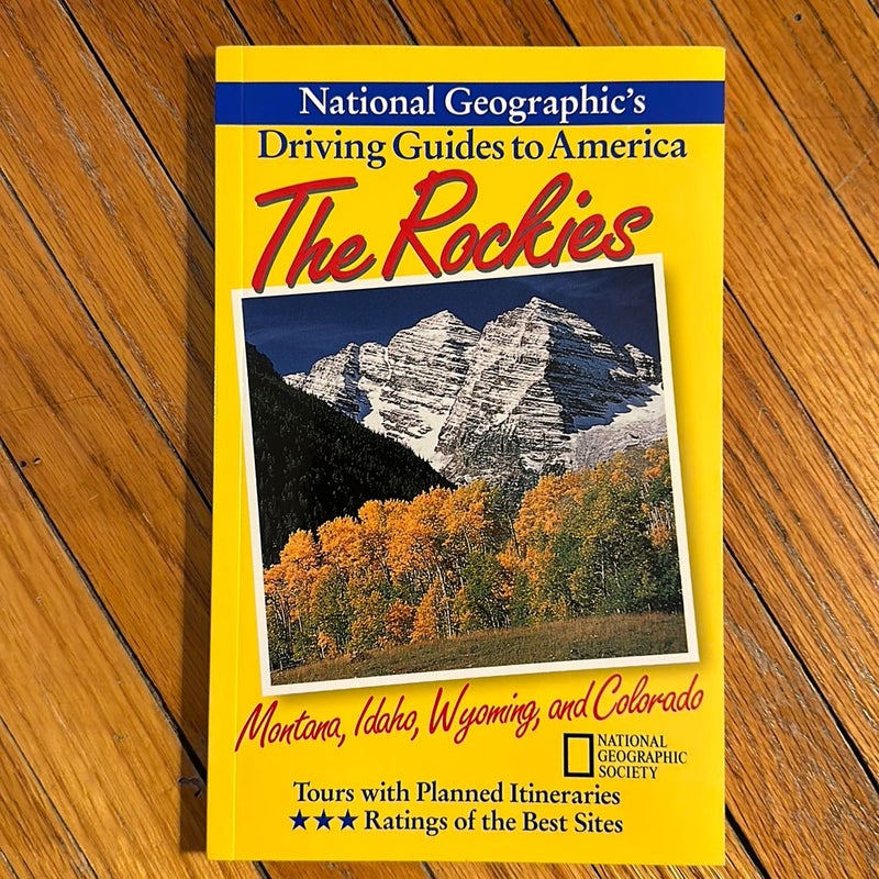 National Geographic’s Driving Guides to America, The Rockies