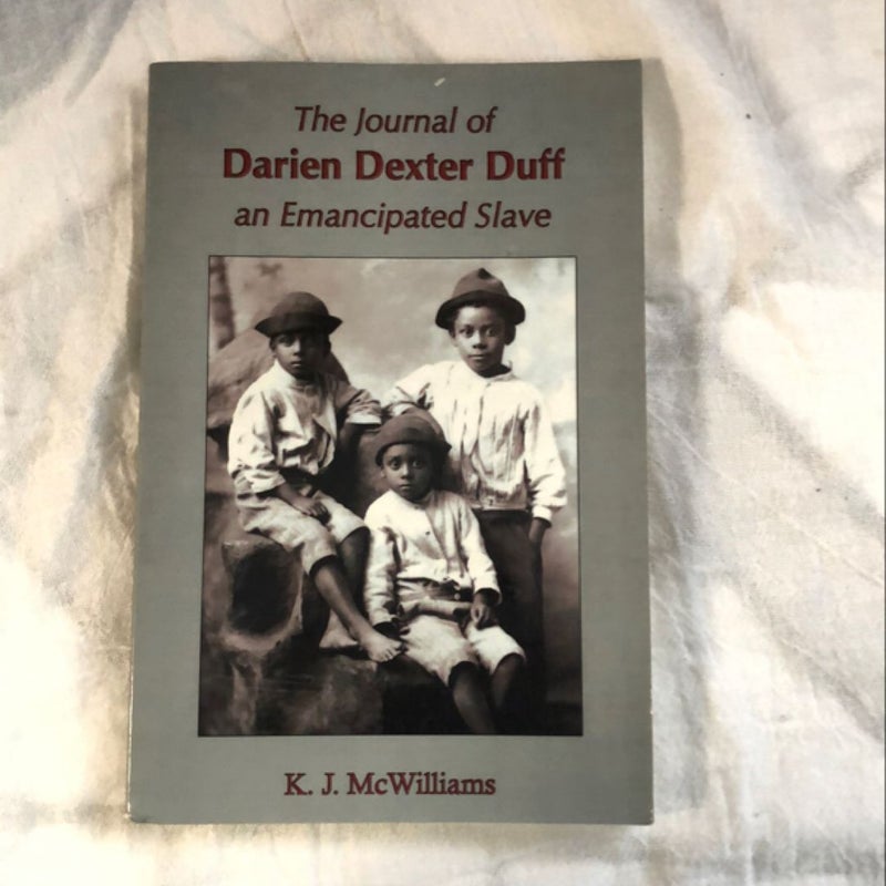 The Journal of Darien Dexter Duff, An Emancipated Slave