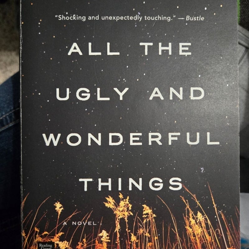 All the Ugly and Wonderful Things