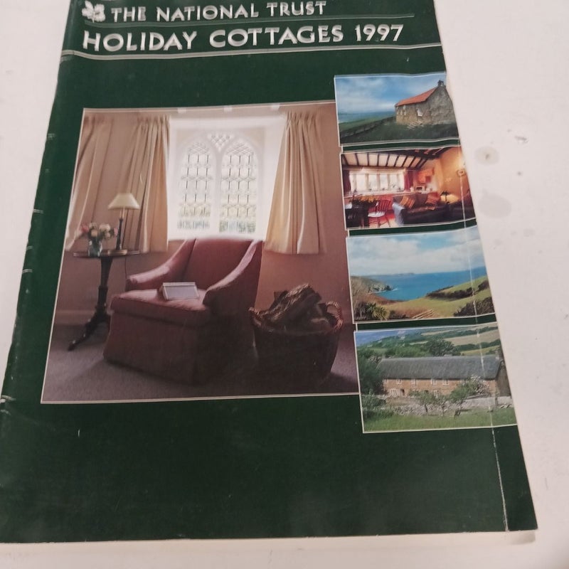 The National Trust Holiday Cottages 1997