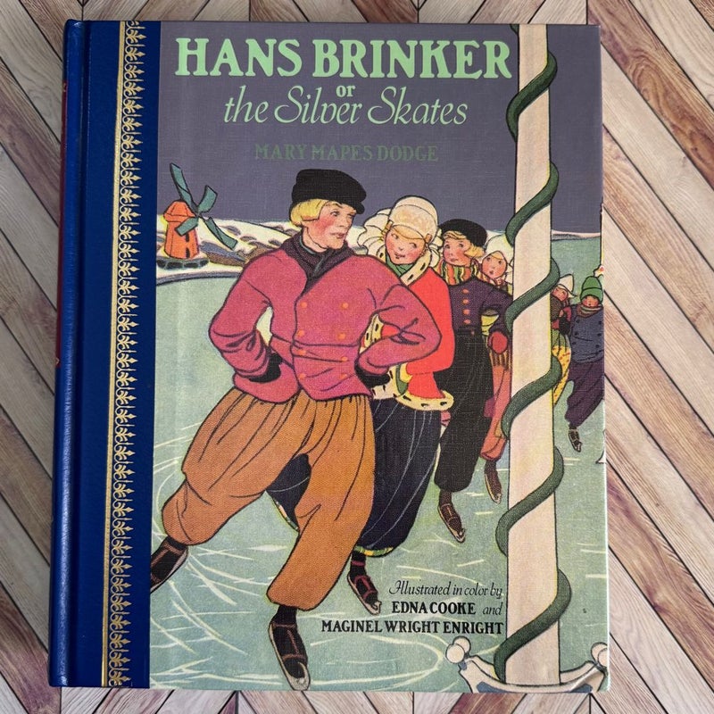 Hans Brinker or The Silver Skates