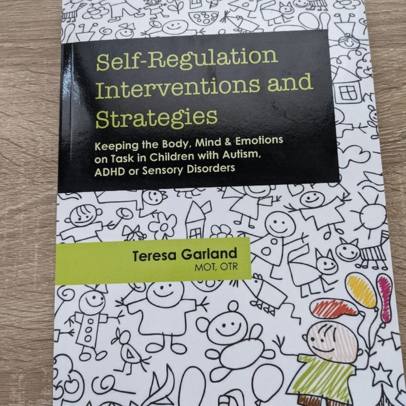 Self-Regulation Interventions and Strategies