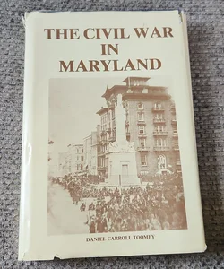 The Civil War in Maryland
