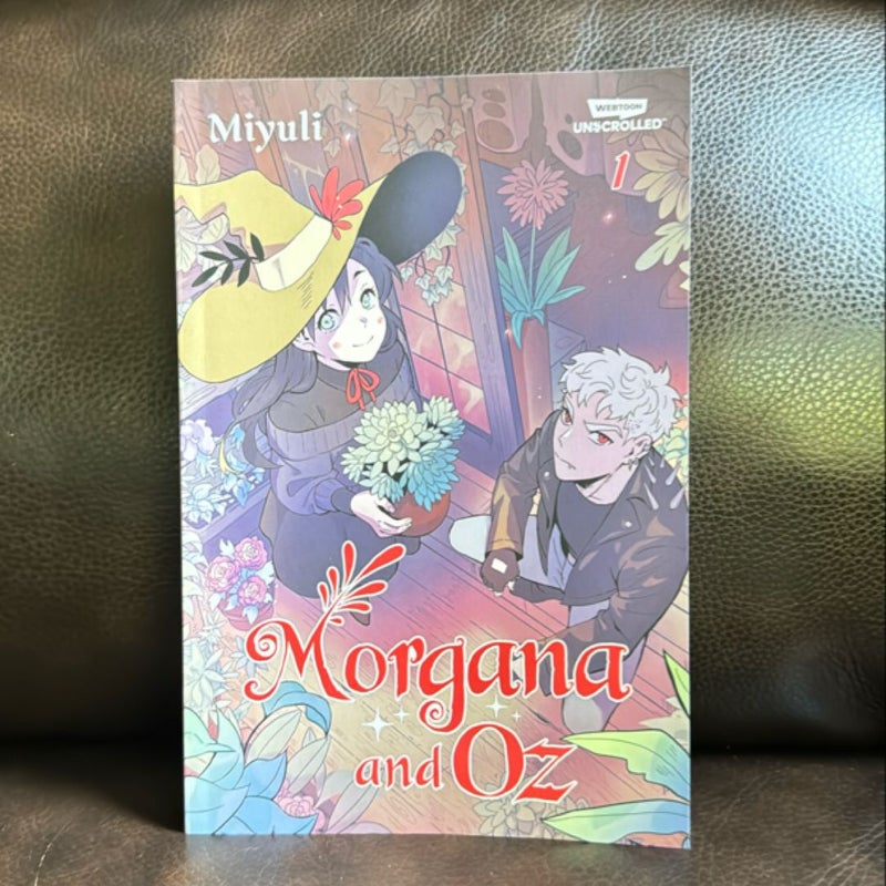 Morgana and Oz Volume One