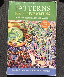 Patterns for College Writing with 2016 MLA Update