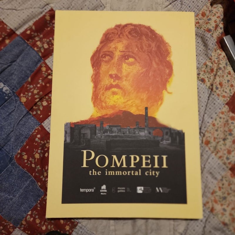 Pompeii The Immortal City