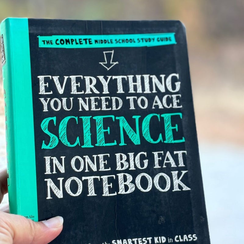 Everything You Need to Ace Science in One Big Fat Notebook