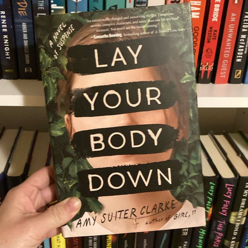 Lay Your Body Down