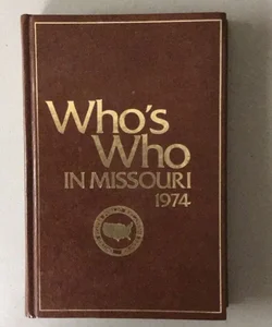 Who’s who in Missouri 1974?