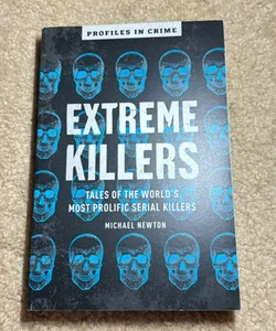 Extreme Killers