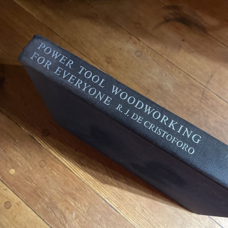 Power Tool Woodworking For Everyone 