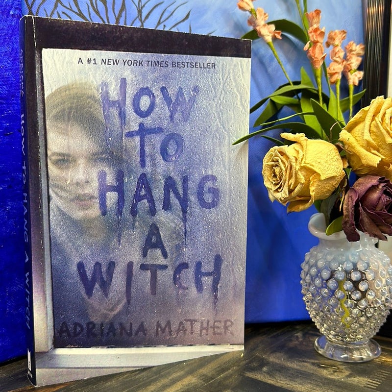 How to Hang a Witch