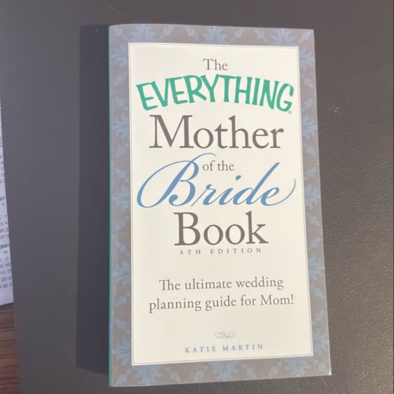 The Everything Mother of the Bride Book