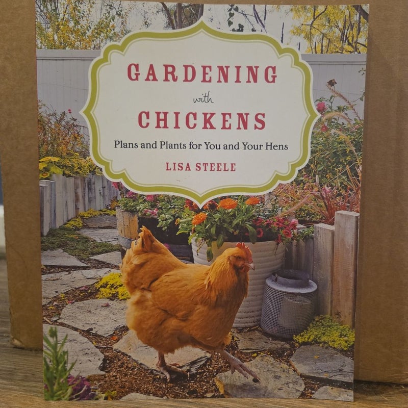 Gardening with Chickens