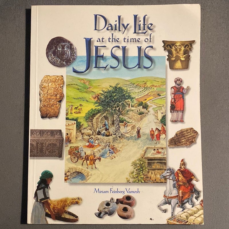 Daily Life at the time of Jesus