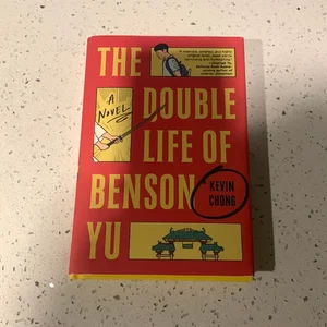 The Double Life of Benson Yu