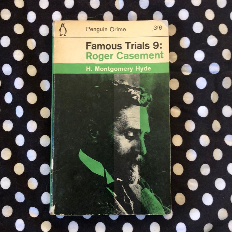 Famous Trials 9: Roger Casment